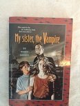 Stock image for My Sister, the Vampire for sale by ThriftBooks-Dallas