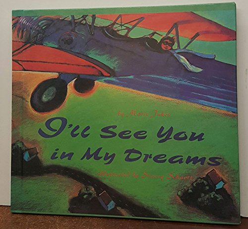 Stock image for I'll See You in My Dreams for sale by Better World Books