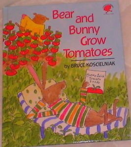 Stock image for BEAR AND BUNNY GROW TOMATOES (Umbrella Books) for sale by Half Price Books Inc.