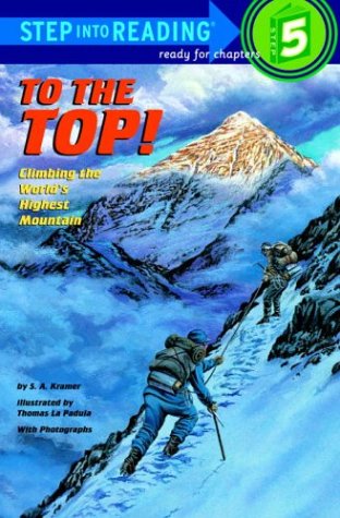 9780679938859: To the Top!: Climbing the World's Highest Mountain