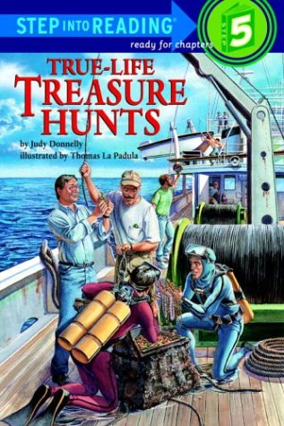 Stock image for True-Life Treasure Hunts (Step-Into-Reading, Step 5) for sale by SecondSale