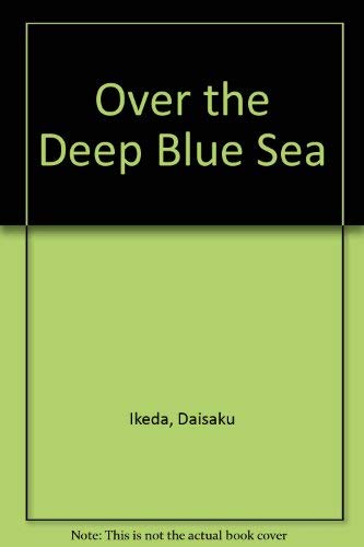 Beispielbild fr Over the Deep Blue Sea zum Verkauf von ThriftBooks-Dallas