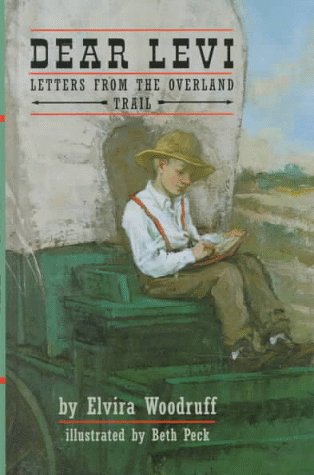 Stock image for Dear Levi: Letters from the Overland Trail for sale by 2Vbooks