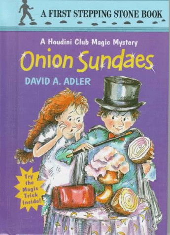 Onion Sundaes (Houdini Club Magic Mystery) (9780679946977) by Adler, David