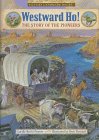 Beispielbild fr Westward Ho!: The Story of the Pioneers (Landmark Books) zum Verkauf von GoldenWavesOfBooks