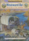 Imagen de archivo de Westward Ho!: The Story of the Pioneers (Landmark Books) a la venta por GoldenWavesOfBooks