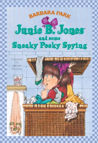 Junie B. Jones Some Sneaky Peeky (Junie B. Jones 4, Library Binding) (9780679951018) by Park, Barbara