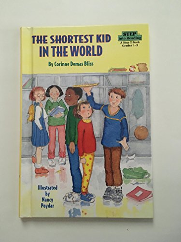 Imagen de archivo de The Shortest Kid in the World (Step Into Reading. a Step 2 Book) a la venta por Library House Internet Sales