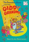 The Berenstain Bears and the Giddy Grandma (Berenstain Bears Big Chapter Books) (9780679958147) by Berenstain, Stan; Berenstain, Jan