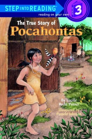 Stock image for The True Story of Pocahontas (Step-Into-Reading, Step 3) for sale by SecondSale