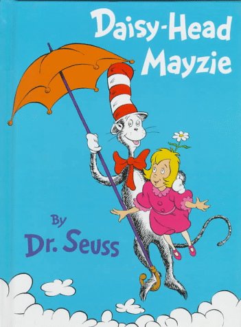 Stock image for Daisy-Head Mayzie for sale by Half Price Books Inc.