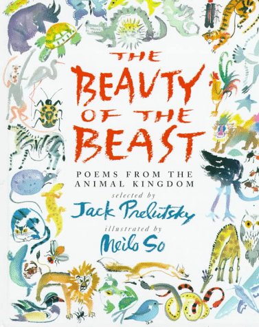 Stock image for The Beauty of the Beast: Poems from the Animal Kingdom for sale by Hippo Books