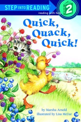 9780679972433: Quick, Quack, Quick (Step into Reading. Step 1 Book)