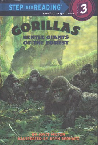 Gorillas: Gentle Giants of the Forest (Step-Into-Reading, Step 3) (9780679972846) by Milton, Joyce