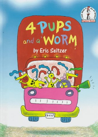 Stock image for Four Pups and a Worm for sale by Better World Books