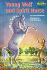 Stock image for Young Wolf and Spirit Horse for sale by Better World Books