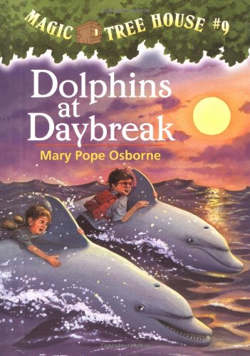 Stock image for Magic Tree House #9: Dolphins at Daybreak (A Stepping Stone Book(TM)) for sale by SecondSale