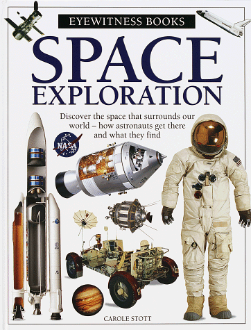 Beispielbild fr Space Eyewitness Books : Space Exploration zum Verkauf von Better World Books