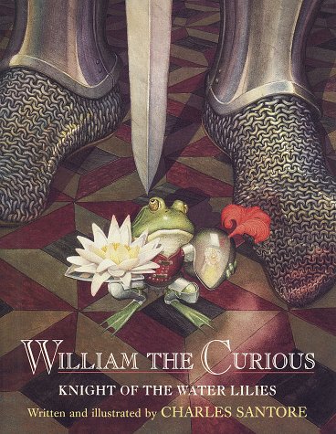 Beispielbild fr William the Curious : Knight of the Water Lilies zum Verkauf von Better World Books