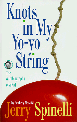 9780679987918: Knots in My Yo-Yo String: The Autobiography of a Kid