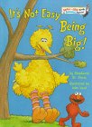 Stock image for It's Not Easy Being Big for sale by Better World Books