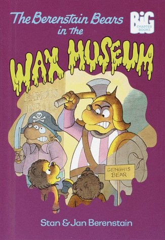 Beispielbild fr The Berenstain Bears and the Wax Museum zum Verkauf von Better World Books