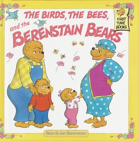 Beispielbild fr The Birds, the Bees, and the Berenstain Bears zum Verkauf von ThriftBooks-Atlanta