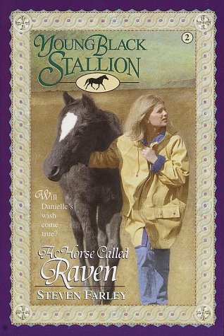 Imagen de archivo de A Horse Called Raven (Young Black Stallion) a la venta por Zoom Books Company