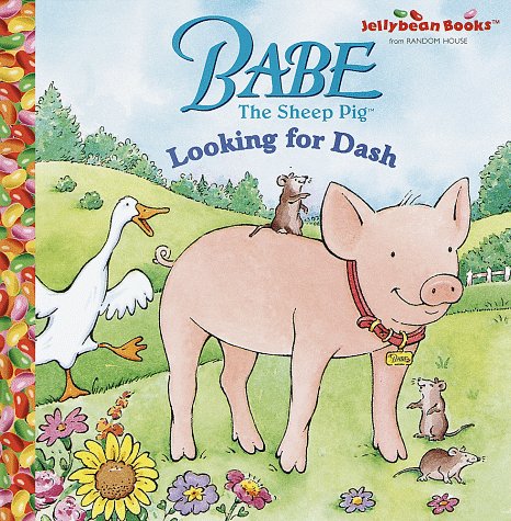 Babe: Looking for Dash (Jellybean Books) (9780679991922) by Gerardi, Jan