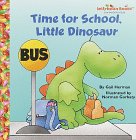 9780679992110: Time for School, Little Dinosaur (Jellybean Books)