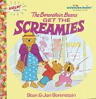 The Berenstain Bears Get the Screamies