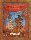 Imagen de archivo de The Random House Book of Opera Stories a la venta por OwlsBooks