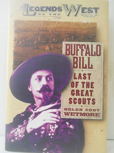 Imagen de archivo de Buffalo Bill Last of the Great Scouts a la venta por Wonder Book