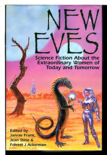 Immagine stock per New Eves: Science Fiction About the Extraordinary Women of Today and Tomorrow