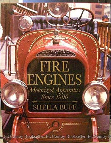9780681005457: Fire Engines: Motorized Apparatus Since 1900
