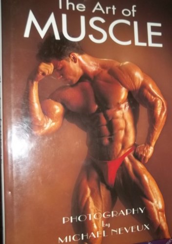 Stock image for The Art of Muscle for sale by SecondSale