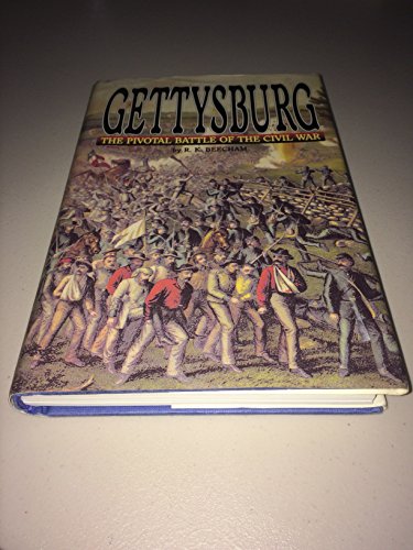 Imagen de archivo de Gettysburg: The Pivotal Battle of the Civil War a la venta por Yosemite Street Books