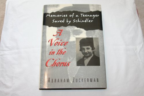 Beispielbild fr A Voice in the Chorus: Memories of a Teenager Saved by Schindler zum Verkauf von Hafa Adai Books