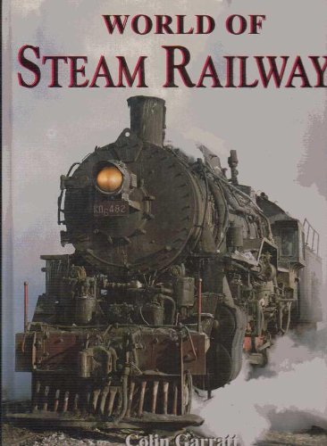 Beispielbild fr World of Steam Railways zum Verkauf von My Dead Aunt's Books