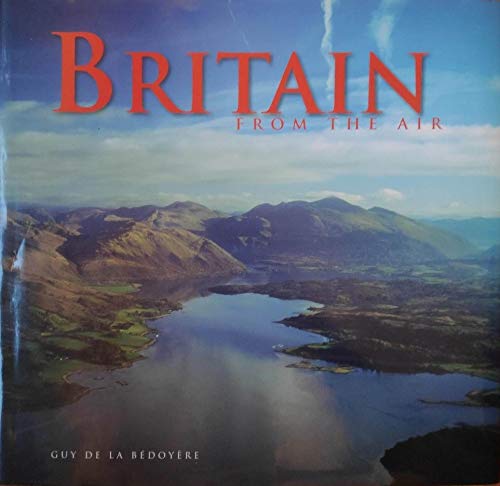 Beispielbild fr Britain From the Air zum Verkauf von Better World Books: West