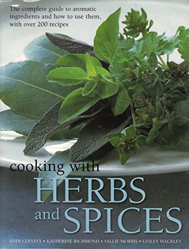 Imagen de archivo de Cooking with Herbs &_Spices (2003 publication) by Andi Clevely (2003) Paperback a la venta por ThriftBooks-Atlanta