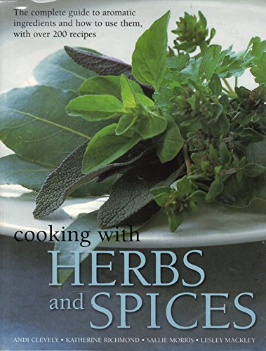 Stock image for Cooking with Herbs &_Spices (2003 publication) by Andi Clevely (2003) Paperback for sale by HPB-Red