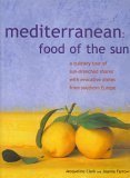 Imagen de archivo de Mediterranean: food of the Sun a la venta por ThriftBooks-Atlanta