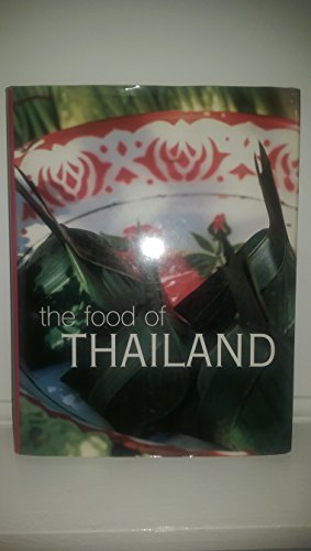 Imagen de archivo de The Food of Thailand: A Journey for Food Lovers (Hardcover) a la venta por Better World Books