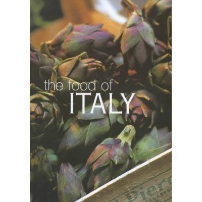 Beispielbild fr The Food of Italy (a journey for food lovers) zum Verkauf von HPB-Emerald