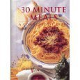 Stock image for 30 Minute Meals, a Common Sense Guide for sale by Gil's Book Loft