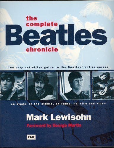 9780681028906: The Complete "Beatles" Chronicle: The Only Definitive Guide to the "Beatles'" Entire Career