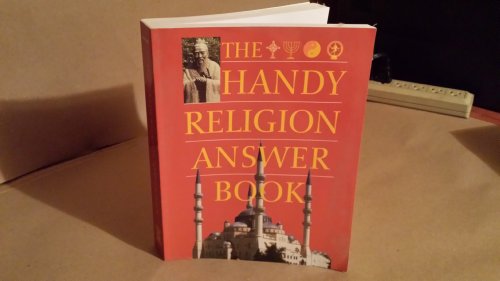 Beispielbild fr The Handy Religion Answer Book zum Verkauf von Better World Books