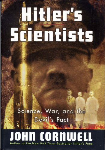 9780681063990: Hitler's Scientists: Science, War, and the Devil's Pact