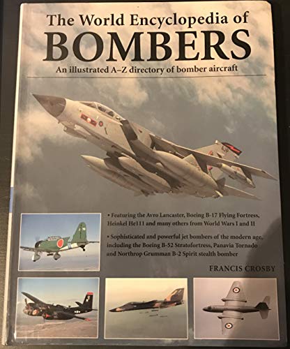 Beispielbild fr Bombers : An Illustrated History of Bomber Aircraft, Their Origins and Evolution zum Verkauf von Better World Books